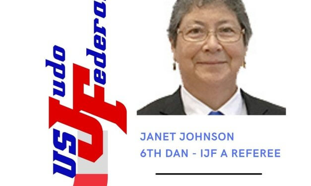 “Pathway to IJF “A” Referee”  Janet Johnson