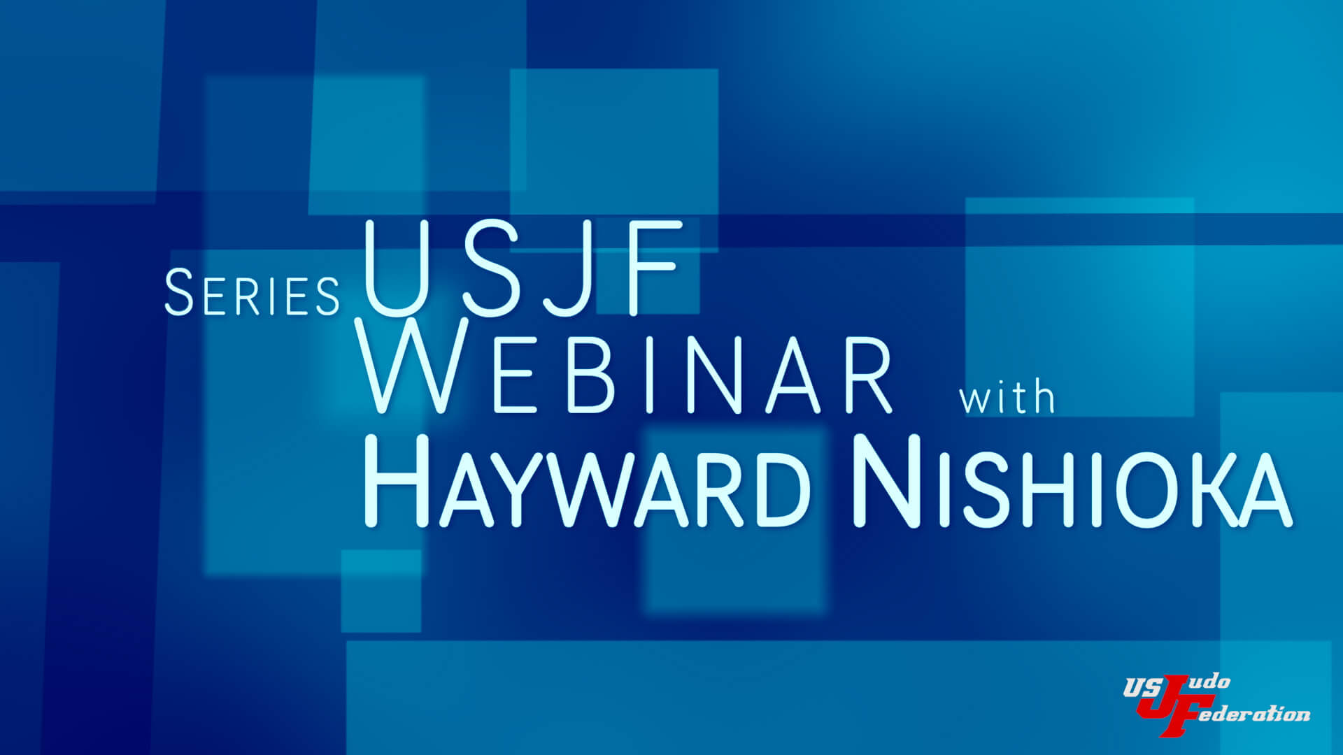 USJF Webinar Hayward Nishioka